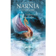 Velora Narnia Günlükleri 5 - Şafak Yıldızı'nın Son Yolculuğu