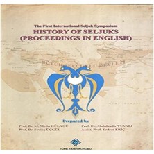 Velora The First International Seljuk Symposium : History Of Seljucks (Proceedings In English)