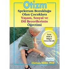 Velora Otizm Spektrum Bozukluğu Olan Çocuklara Yaşam ve Sosyal Dil Becerilerinin Öğretimi: Yeni Dsm-5 Bilgisi Güncellendi