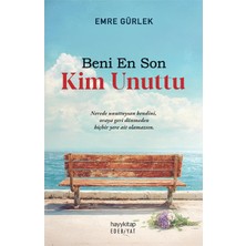 Velora Beni En Son Kim Unuttu