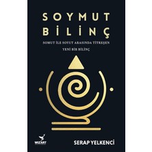 Velora Soymut Bilinç: Somut Ile Soyut Arasında Titreşen Yeni Bir Bilinç