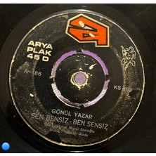 Plakantik Gönül Yazar - Buruk Acı / Sen Bensiz Ben Sensiz - Arya Plak 45'lik