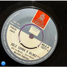 Plakantik Mustafa Sağyaşar - Güle Sorma O Bilmez / Bir Nigâh Et Kahr Ile - Odeon 45'lik Plak