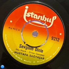Plakantik Mustafa Sağyaşar - Sevgilim Dinle / Anlatılmaz Bin Derdile - Istanbul Plak 45'lik