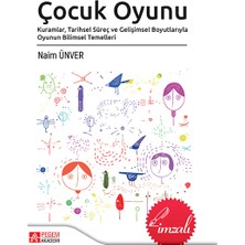 Pegem Akademi Yayıncılık Çocuk Oyunu Kuramlar Tarihsel Süreç ve Gelişimsel Boyutlarıyla Oy