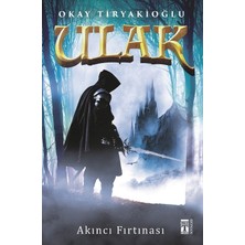 Ulak  5 / Akıncı Fırtınası - Okay Tiryakioğlu