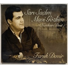 Seyhan Müzik Faruk Demir Sarı Saçlım Mavi Gözlüm (Nerdesin Dost)  CD