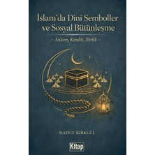 Kitap Dünyası Islam’da Dini Semboller ve Sosyal Bütünleşme