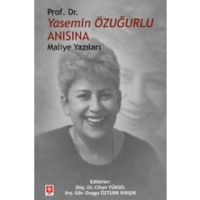 Ekin Basım Prof. Dr. Yasemin Özuğurlu Anısına
