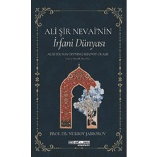 Atlas Akademi Yayıncılık Ali Şir Nevai’nin Irfan Dünyası