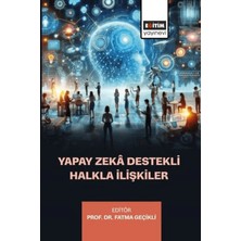 Eğitim Yayınevi Yapay Zeka Destekli Halkla Ilişkiler