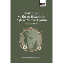 Eğitim Yayınevi Said Suzan ve Ihsan Hüzni’nin Aşk ve Namus Oyunu Inceleme-Metin