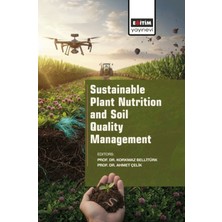 Eğitim Yayınevi Sustainable Plant Nutrition And Soil Quality Management