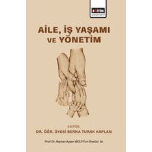 Eğitim Yayınevi Aile, Iş Yaşamı ve Yönetim