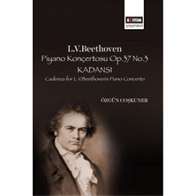Eğitim Yayınevi L. V. Beethoven Piyano Konçertosu Op. 37 No. 3 Kadansı