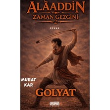 Alâaddin Zaman Gezgini 2 Golyat