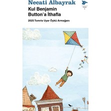 Alakarga Sanat Yayınları Kul Benjamin Button’a Ithafla