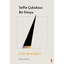 Siren Yayınları Selfie Çubuksuz Bir Dünya