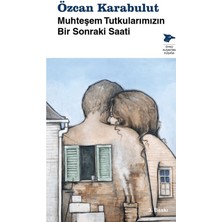 Alakarga Sanat Yayınları Muhteşem Tutkularımızın Bir Sonraki Saati