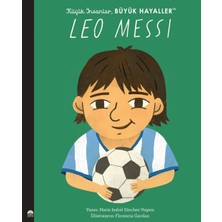 Martı Çocuk Yayınları Küçük Insanlar Büyük Hayaller - Leo Messi