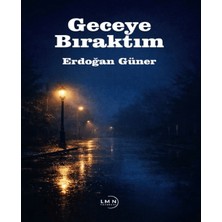 Liman Yayınevi Geceye Bıraktım