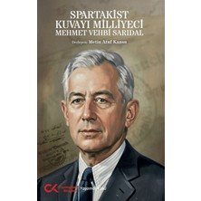 Cumhuriyet Kitapları Spartakist Kuvayı Milliyeci Mehmet Vehbi Sarıdal - Metin Atuf Kansu