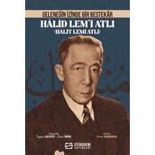 Efe Akademi Yayınları Geleneğin Izinde Bir Bestekar Halid Lem’i Atlı