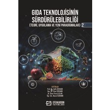 Efe Akademi Yayınları Gıda Teknolojisinin Sürdürülebilirliği (Teori, Uygulama ve Yeni Paradigmalar) 2