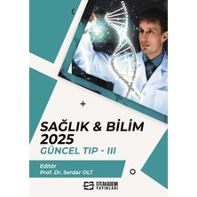 Efe Akademi Yayınları Sağlık & Bilim 2025: GÜNCEL Tıp - 3