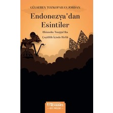 Endonezya’dan Esintiler - Çeşitliliğin Içinde Birlik