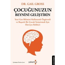 Yakamoz Yayınları Çocuğunuzun Beynini Geliştirin Dr. Gail Gross Ciltsiz 496 Sayfa