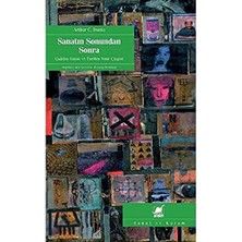 Data Store Sanatın Sonundan Sonra: Çağdaş Sanat ve Tarihinin Sınır Çizgisi