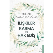 Hayat Store Ilişkiler, Karma ve Hak Ediş