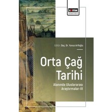 Eğitim Yayınevi Orta Çağ Tarihi Alanında Uluslararası Araştırmalar 3