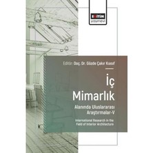 Eğitim Yayınevi Iç Mimarlık Alanında Uluslararası Araştırmalar 5