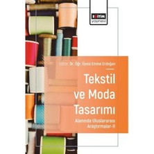 Eğitim Yayınevi Tekstil ve Moda Tasarımı Alanında Uluslararası Araştırmalar 2