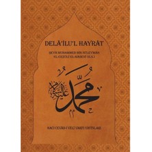 Hacı Cevad-ı Veli Vakfı Yayınları Dela'ilu'l Hayrat   Hizbler Dualar ve Nasihatlar (Ciltli)