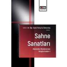Eğitim Yayınevi Sahne Sanatları Alanında Uluslararası Araştırmalar 1