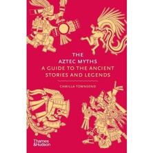 Thames & Hudson The Aztec Myths (Ciltli)