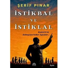 Kekeme Yayınları Istikbal ve Istiklal   Atatürk'ün Özdeyişlerinden Öyküler...
