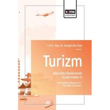 Eğitim Yayınevi Turizm Alanında Uluslararası Araştırmalar 5