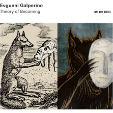 ECM Evguenı Galperıne  - The Theory Of Becomıng  - 1 Plak