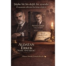 Aldatan Erkek Nasıl Anlaşır