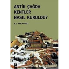 Renklimestore Antik Çağda Kentler Nasıl Kuruldu?
