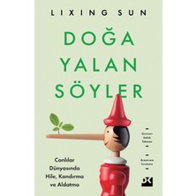 Renklimestore Doğa Yalan Söyler - Canlılar Dünyasında Hile, Kandırma ve Aldatma