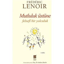 Renklimestore Mutluluk Üstüne Felsefi Bir Yolculuk