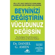 Renklimestore Beyninizi Değiştirin Vücudunuz Değişsin: Hep Istediğiniz Vücuda Kavuşmak ve Formda Kalmak Için Beyninizi Kullanın