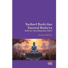 Renklimestore Tarihsel Buda'dan Tanrısal Buda'ya