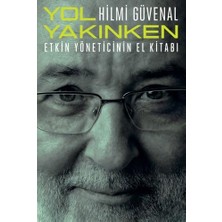 Renklimestore Yol Yakınken: Etkin Yöneticinin El Kitabı