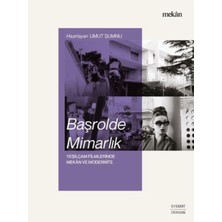 Renklimestore Başrolde Mimarlık: Yeşilçam Filmlerinde Mekan ve Modernite